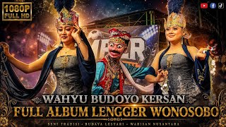 WAHYU BUDOYO KERSAN • Full Album Sore Lengger Wonosbo Terbaru 2026🔴LIVE LAPANGAN CAPAR