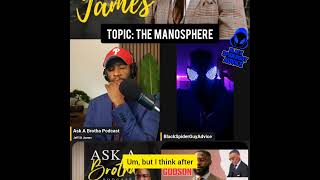 @AskaBrothaPodcast  clips ( topic : the manosphere) #blackspiderguyadvice #podcast #dating