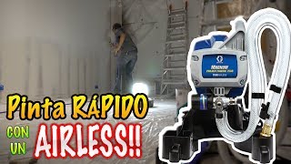 Cómo pintar RÁPIDO con AIRLESS 😎 - Graco Magnum project painter