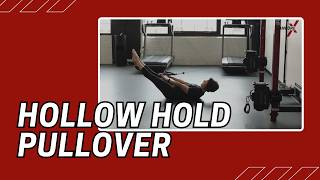 Hollow Hold Pullover | Cable Machine Exercise