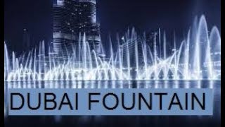 استمتعوا بمناظر رائعة من نافورة دبي الراقصة The Dubai fountain