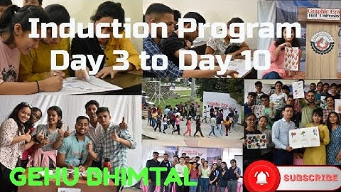 Graphic Era Bhimtal Induction Program | Day 3 to Day 10 | Induction Program 2022-26 B.Tech | GEHU