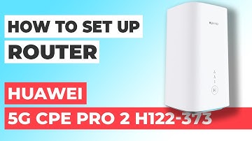 ✅ How to Setup Huawei 5G CPE Pro 2 H122-373 | How to Set Up Huawei 5G CPE Pro 2 H122-373 Router