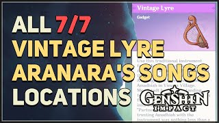 All 7 Vintage Lyre Aranara's Songs Locations Genshin Impact