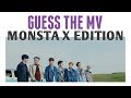 GUESS THE MONSTA X MUSIC VIDEO | KPOP GAME