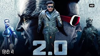 Robot 2.0 Full Hindi Movie | Rajinikanth Best Action Movie | Akshay Kumar | Amy Jackson | Full News