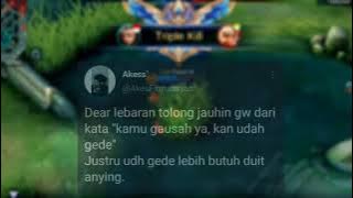 STORY WA MOBILE LAGENDS|QUOTES TWITTER|STORY WA ML VACATION|DEAR LEBARAN