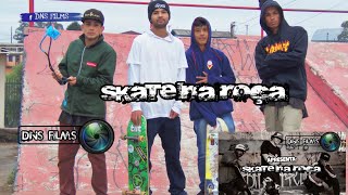 SKATE NA ROÇA(PALMAS-PR)/DNS FILMS