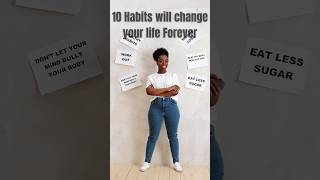 10 Habits will changeyourlife weightlosstips weightlossmotivation weightlosegoals weightlossdiet