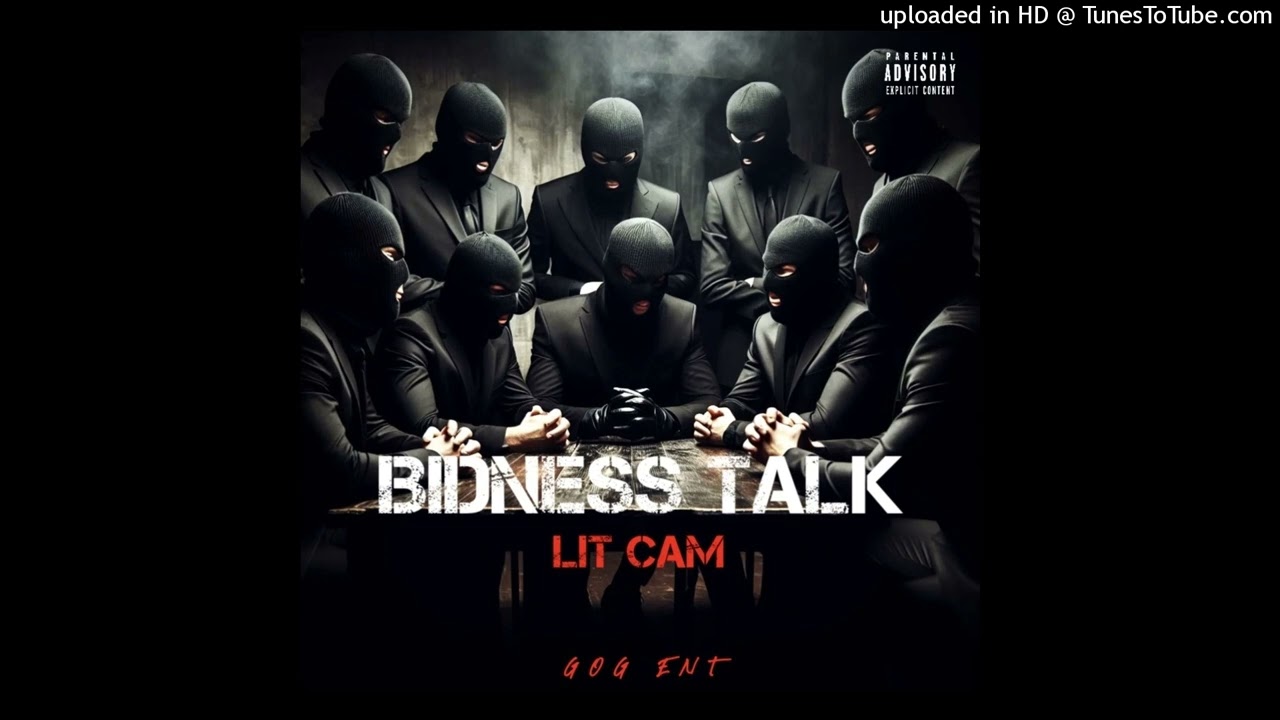 Watch Lit Cam -Bidness Talk (official Audio) on YouTube Watch Lit Cam -Bidness Talk (official Audio) on YouTube