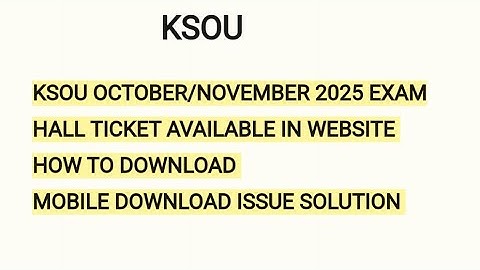 KSOU HALL TICKET/HOW TO DOWNLOAD/KSOU EXAM HALL TICKET/BA HALL TICKET/Bcom hall ticket 2025 exam