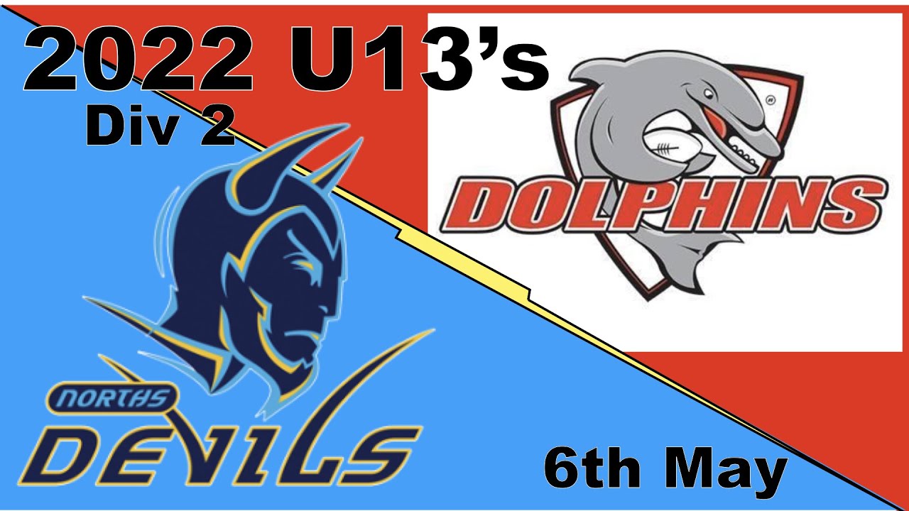 2022 U13s Div 2 Norths Devils vs Redcliffe Dolphins 6th May