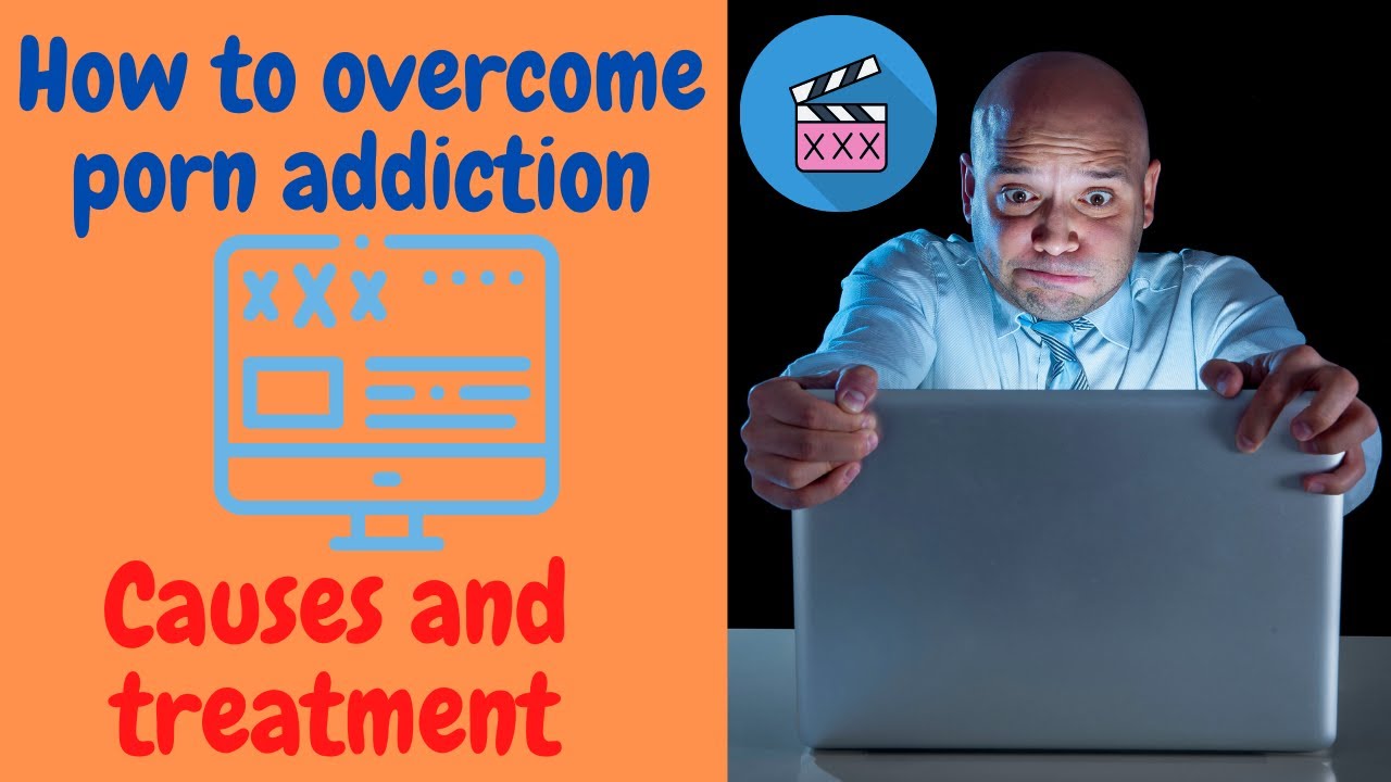 How to escape porn addiction, diagnosis and treatment.