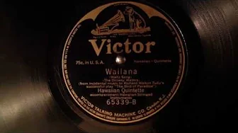 Wailana - Hawaiian Quintette - 1913 Wailana - Hawaiian Quintette - 1913