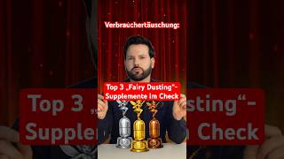 Top 3 „Fairy Dusting“-Supplemente