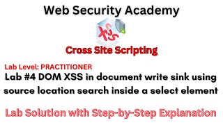DOM XSS in document write sink using source location search inside a select element (Lab #4)