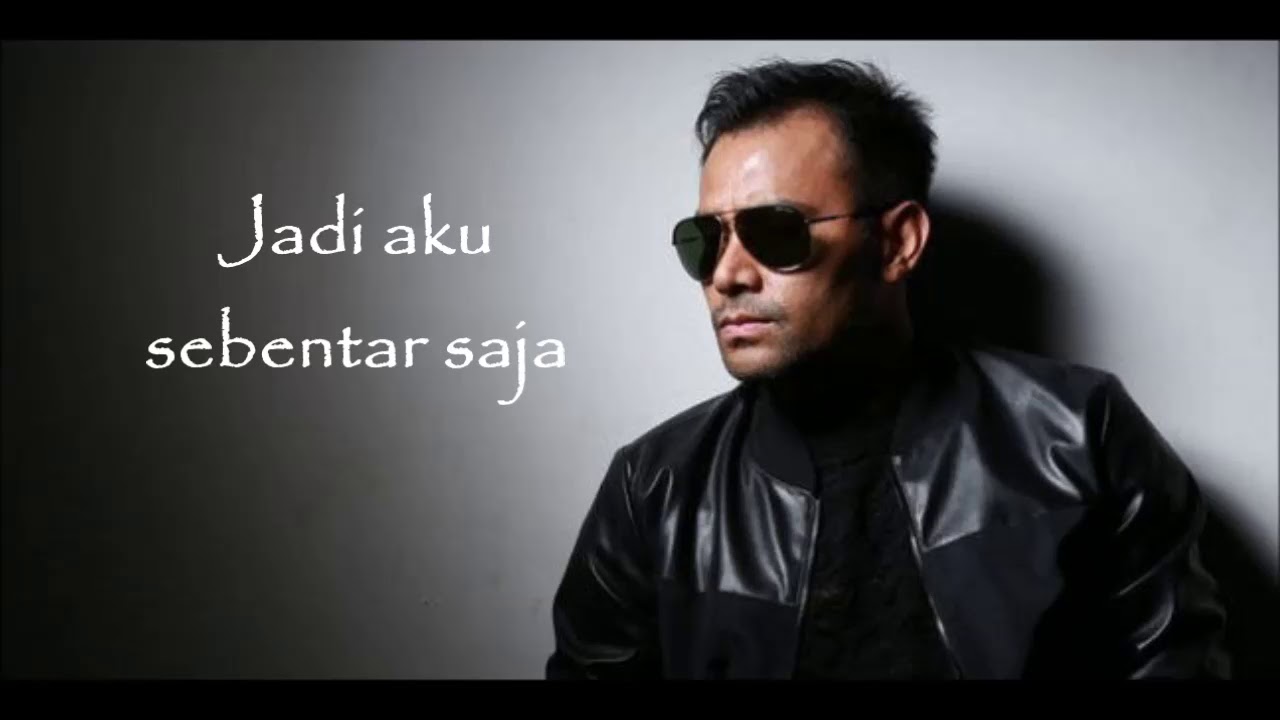 Teks Lagu Jadikan Aku Sebentar Saja - Berbagai Teks Penting