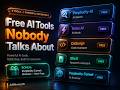5 FREE AI Tools Nobody Talks About in 2026 (+ 1 Bonus That Just Became Free)