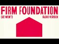 Cody carnes  firm foundation he wont radio version official audio