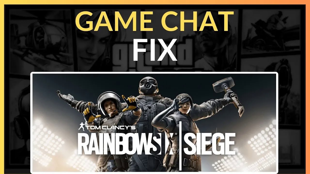 Dev R6 Chat How To Fix Rainbow Six Siege Game Chat - Full Guide - YouTube