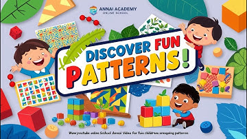 Pattern Party! Fun Learning for Kids | ANNAI ACADEMY ONLINE SCHOOL