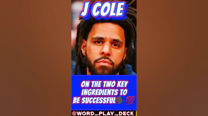 J Cole On The Two Key Ingredients To Be Successful pt.1 #shorts