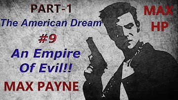 Max Payne full Walkthrough Part-1 Chapter 9 |An Empire Of Evil|
