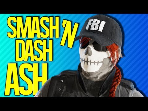 SMASH 'N DASH ASH | Rainbow Six Siege