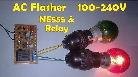 AC Flasher NE555 Relay | 5W Bulb Automatic Circuit 220V 230V