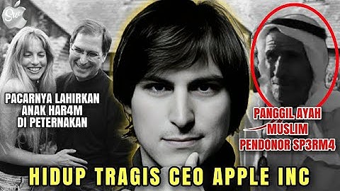 HASIL ANAK HAR4M MUSLIM-KATOLIK❗HIDUP TRAGIS CEO APPLE STEVE JOBS, TOLAK AKUI ORTU KANDUNG &PUTRINYA
