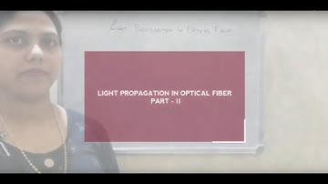 Light Propagation in Optical Fiber | Part - II - Geometrical Optic Approach | Communication Systems