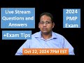 PMP 2024 Live Questions and Answers Oct 22, 2024 7PM EST