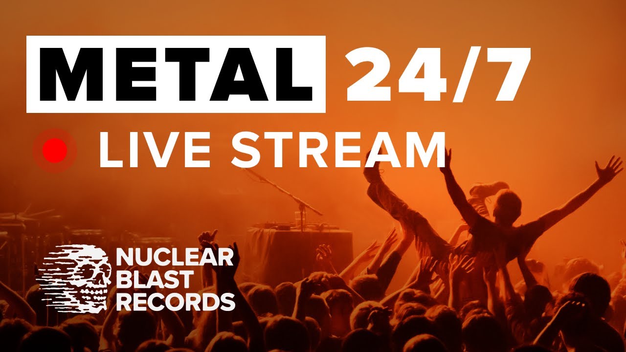 METAL 247 Live Stream   NUCLEAR BLAST RECORDS