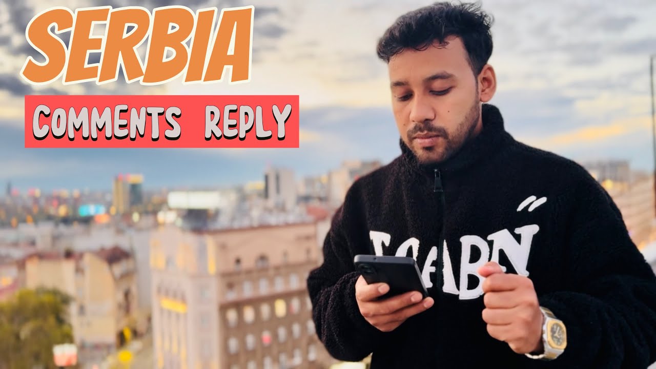 Serbia comments Reply?WATCH TILL THE END?