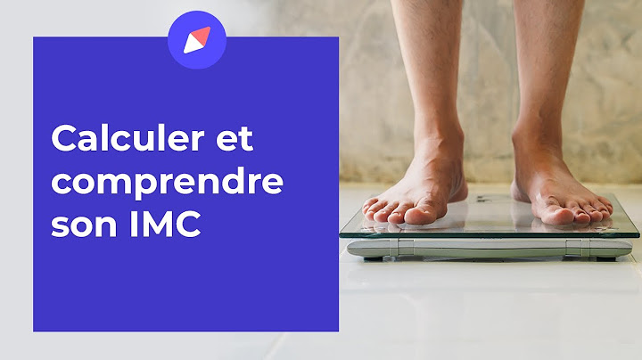 IMC : calculer et  comprendre l’Indice de Masse Corporelle - Coaching Nutrition