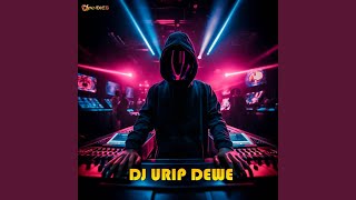 DJ Urip Dewe