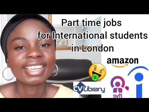 Part Time Jobs For International Students In The Uk Youtube