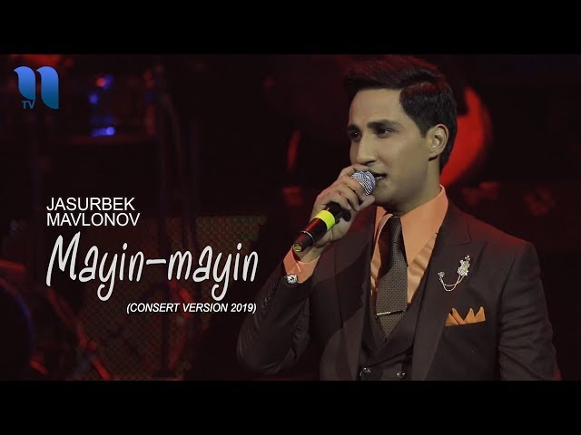 Jasurbek Mavlonov - Mayin | Жасурбек Мавлонов - Майин (consert version 2019)