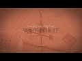 Cold Collective - Wait For It