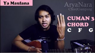 Chord Gampang (Ya Maulana - Nisa Sabyan) by Arya Nara (Tutorial) chords