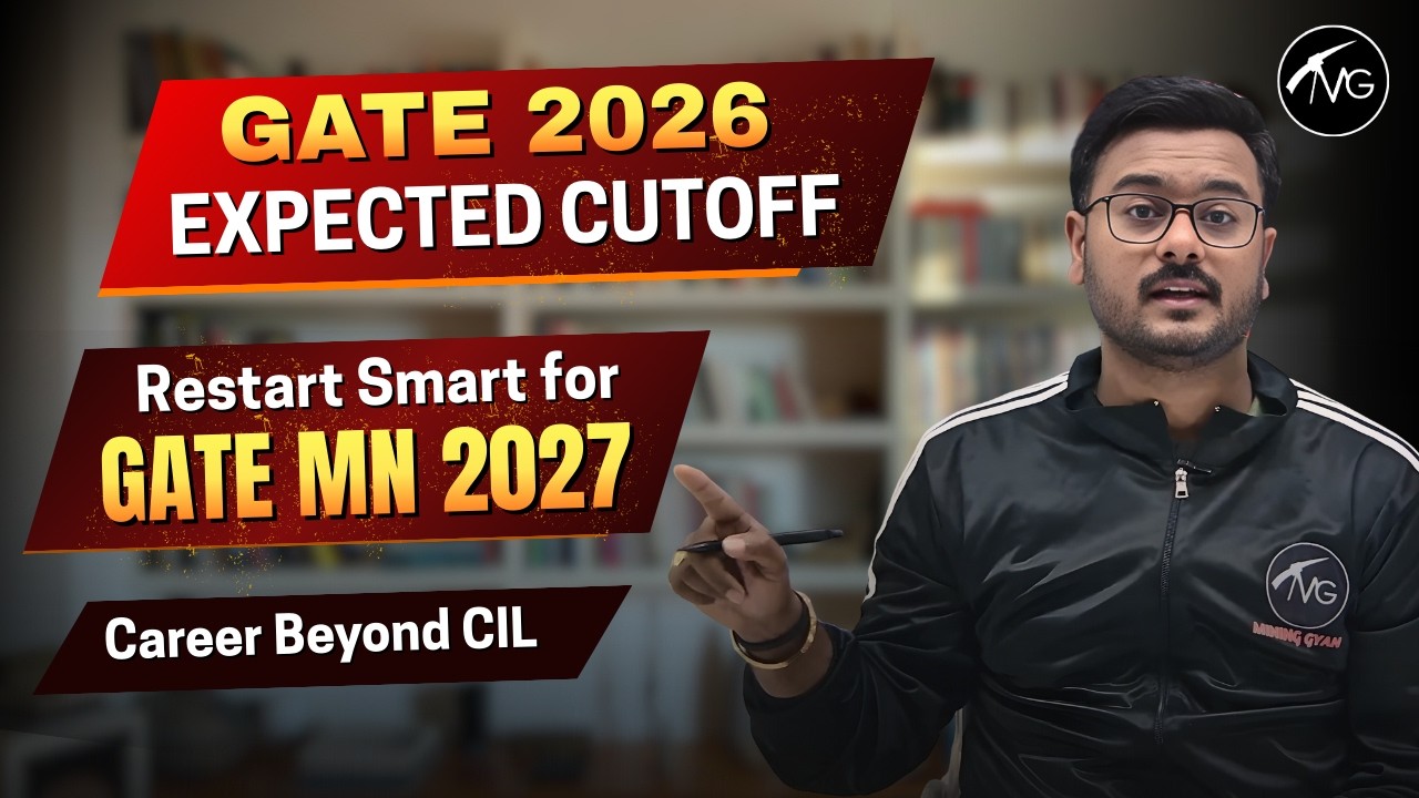 GATE MN 2026 Didn’t Go Well? Restart Smart for GATE MN 2027 | Career Beyond CIL | Mining Gyan
