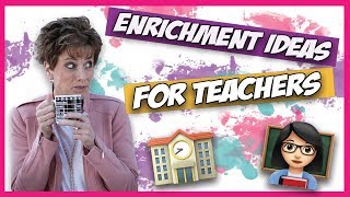 Enrichment Ideas for Teachers (Boost self esteem through a side hustle)