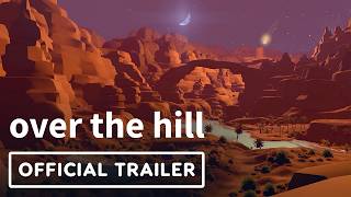 Over The Hill - Official Launch Trailer | IGN Fall Fan Fest 2026