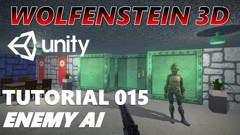 How To Make An FPS WOLFENSTEIN 3D Game Unity Tutorial 015 - ENEMY AI
