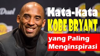 Kata-kata KOBE BRYANT yang Paling Menginspirasi