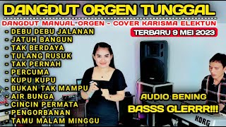 DANGDUT MANUAL ORGEN TUNGGAL TERBARU 2023 TAKTONG BAS GLER ENAK ( COVER - Karisma Elektun \u0026 Sela )