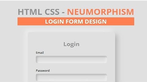 CSS Neumorphic Login Form Design Tutorial