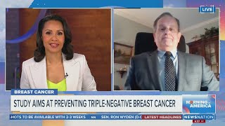 Study aims at preventing triple-negative breast cancer | Morning in America