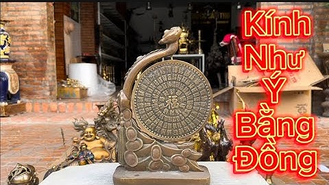 Kính như ý bằng đồng _ Phật Di lạc bằng đồng _ Tối 19/1 #đồcổcầnthơ #đồcổ