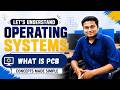 What is PCB | Process Control Block | What is process